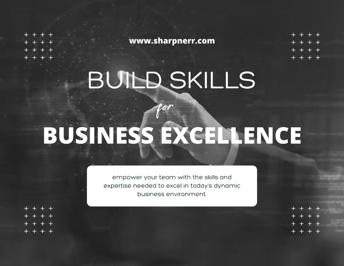 Build Skills for Business Excellence